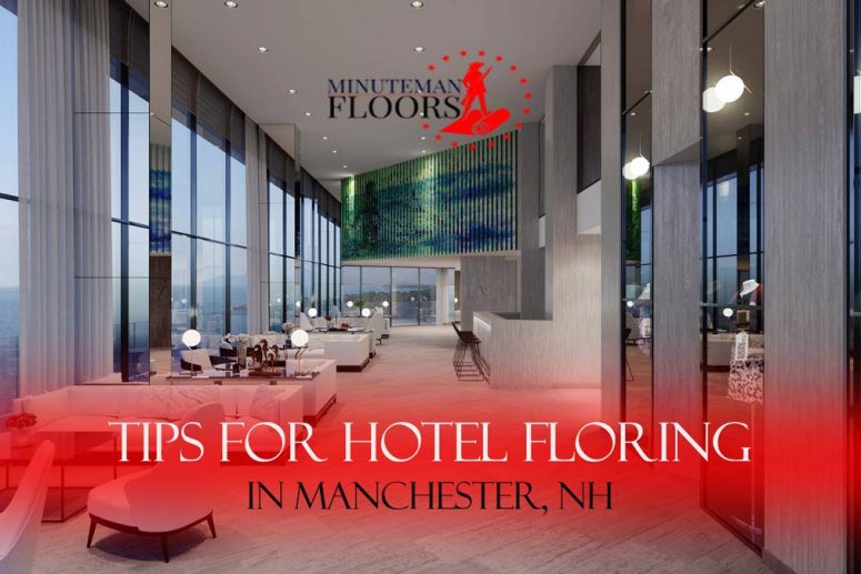 Hotel Flooring in Manchester, NH