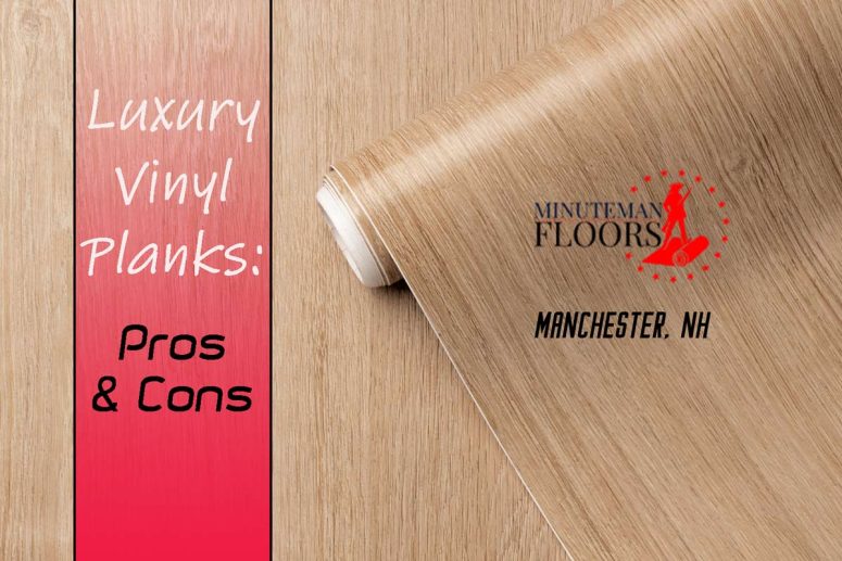 Luxury Vinyl Planks Pros and Cons in Manchester, NH